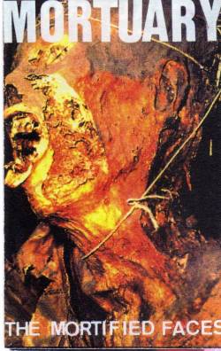 Mortuary (FRA) : The Mortified Faces